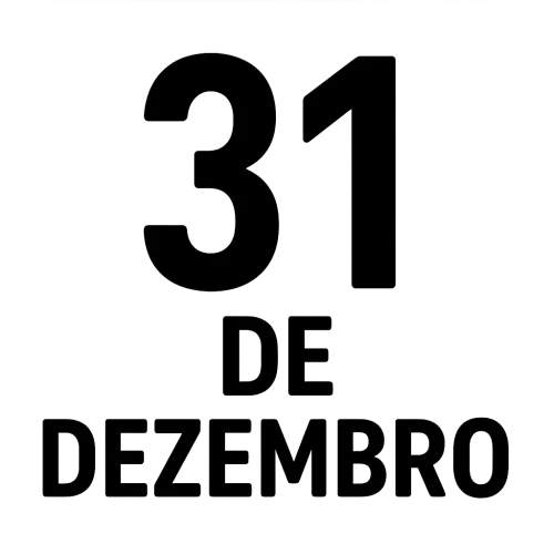 31 DE DEZEMBRO
